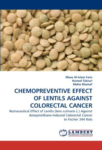 Cover for Maha Shomaf · Chemopreventive Effect of Lentils Against Colorectal Cancer: Nutraceutical Effect of Lentils (Lens Culinaris L.) Against Azoxymethane-induced Colorectal Cancer in Fischer 344 Rats (Paperback Bog) (2010)