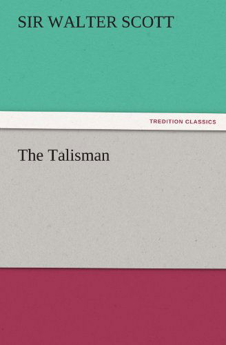 Cover for Sir Walter Scott · The Talisman (Tredition Classics) (Paperback Book) (2011)