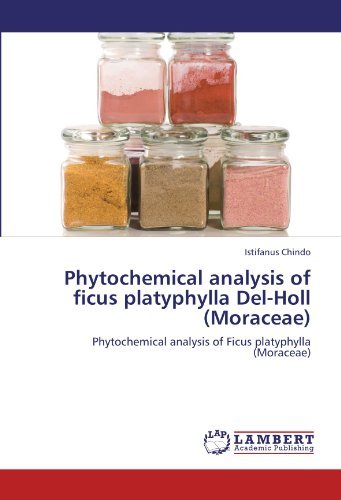 Cover for Istifanus Chindo · Phytochemical Analysis of Ficus Platyphylla Del-holl (Moraceae): Phytochemical Analysis of Ficus Platyphylla (Moraceae) (Paperback Bog) (2011)