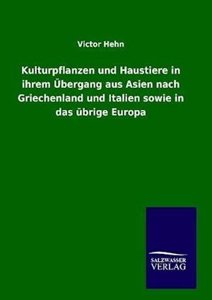 Cover for Hehn · Kulturpflanzen und Haustiere in ih (Bog)