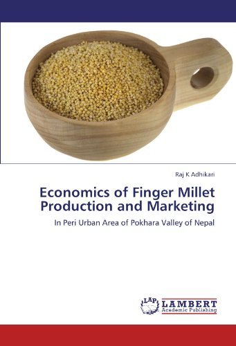 Cover for Raj K Adhikari · Economics of Finger Millet Production and Marketing: in Peri Urban Area of Pokhara Valley of Nepal (Pocketbok) (2011)