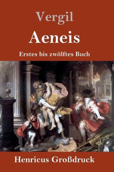 Cover for Vergil · Aeneis (Grossdruck) (Gebundenes Buch) (2019)