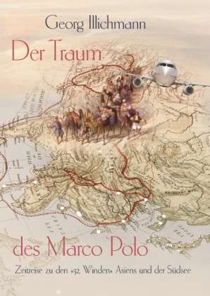 Cover for Illichmann · Der Traum des Marco Polo (Book)