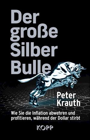 Cover for Peter Krauth · Der große Silber-Bulle (Book) (2023)