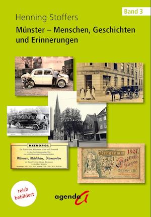 Münster - Menschen, Geschichten und Erinnerungen - Henning Stoffers - Książki - agenda Münster - 9783896887481 - 1 sierpnia 2022