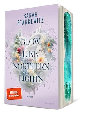 Cover for Sarah Stankewitz · Glow Like Northern Lights (Strong Hearts 1) (Book) (2024)