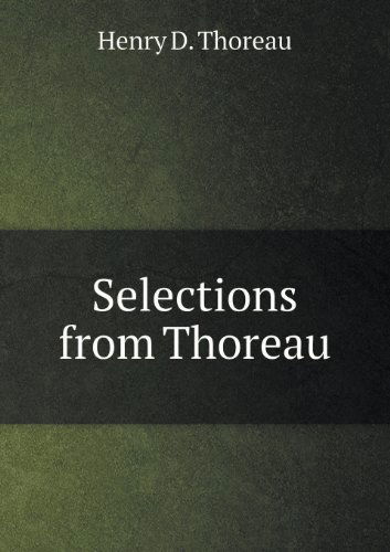 Cover for Henry Stephens Salt · Selections from Thoreau (Paperback Book) (2013)