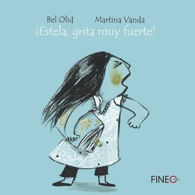 Cover for Bel Olid · !Estela, Grita Muy Fuerte! (Paperback Book) (2022)