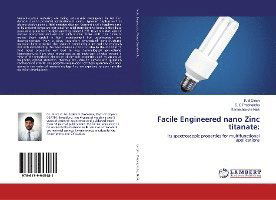 Cover for Girish · Facile Engineered nano Zinc tita (Book)