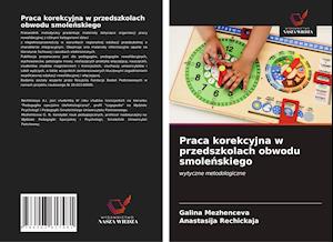 Cover for Galina Mezhenceva · Praca korekcyjna w przedszkolach obwodu smole?skiego (Paperback Book) (2021)