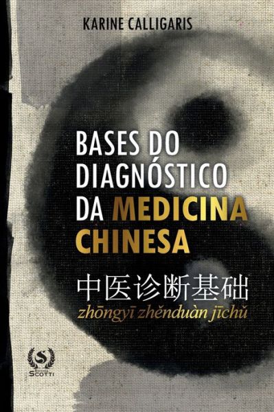 Cover for Amazon Digital Services LLC - KDP Print US · Bases do diagnóstico da medicina chinesa (Paperback Book) (2022)