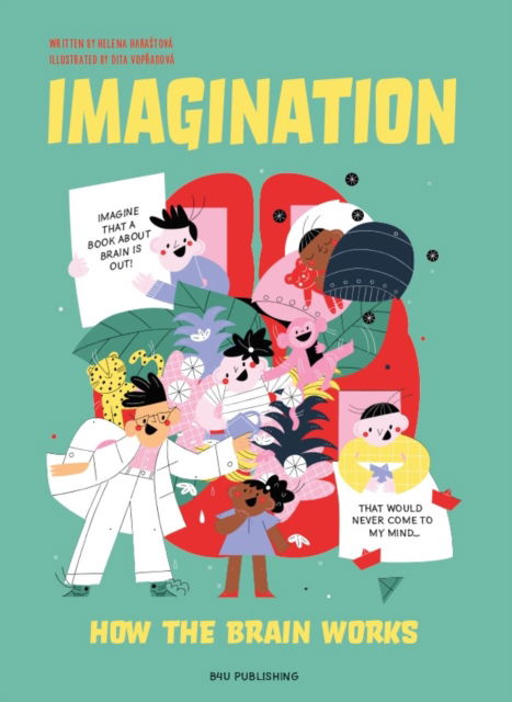 Cover for Helena Harastova · Our Incredible Imagination - How Your Brain Works (Gebundenes Buch) (2025)