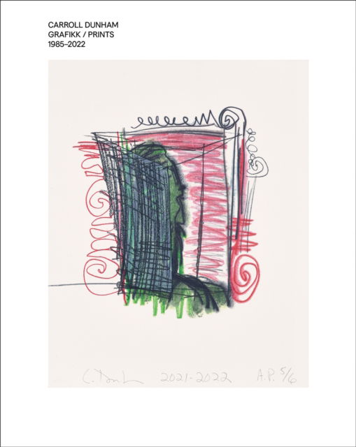 Cover for Wenche Volle · Carroll Dunham: Grafikk / prints 1985–2022 (Innbunden bok) (2025)