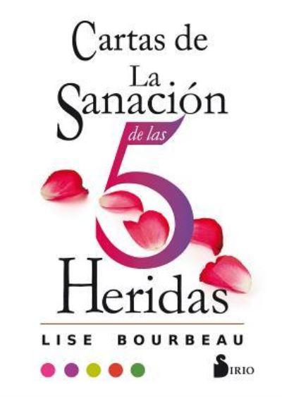 Cover for Lise Bourbeau · Cartas de la Sanacion de Las 5 Heridas (Book) (2019)