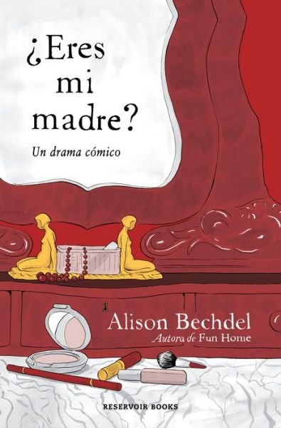 Cover for Alison Bechdel · ¿Eres mi madre? (Book) (2022)