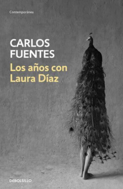 Cover for Carlos Fuentes · Los anos con Laura Diaz (Paperback Book) (2016)