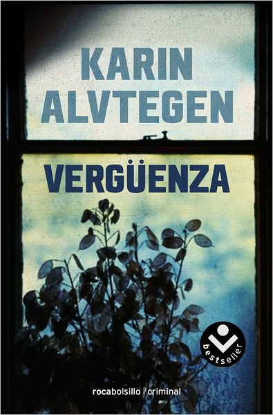 Cover for Karin Alvtegen · Verguenza (Spanish Edition) (Rocabolsillo Criminal) (Paperback Bog) [Spanish, Tra edition] (2011)