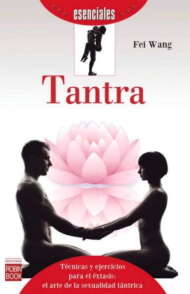 Cover for Fei Wang · Tantra (Esenciales) (Spanish Edition) (Paperback Book) [Spanish, 1ª Ed., 1ª Imp. edition] (2015)