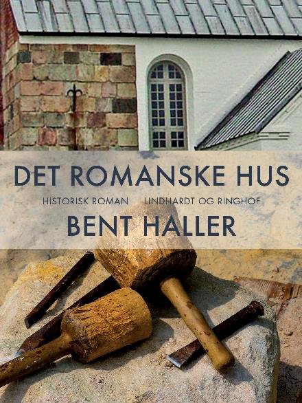Cover for Bent Haller · Det romanske hus (Poketbok) [2:a utgåva] (2017)