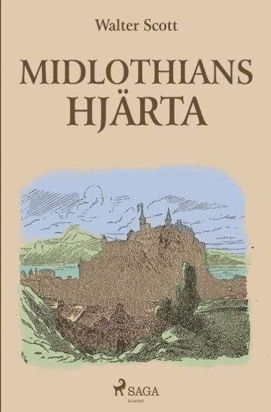 Cover for Walter Scott · Midlothians hjärta (Book) (2018)