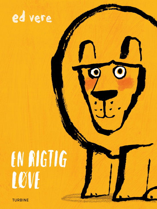 Cover for Ed Vere · En rigtig løve (Hardcover Book) [1st edition] (2018)