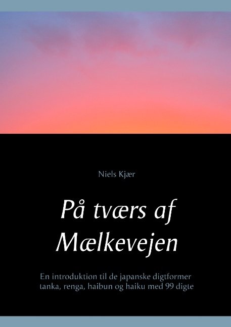 Cover for Niels Kjær · På tværs af Mælkevejen (Paperback Book) [1st edition] (2019)