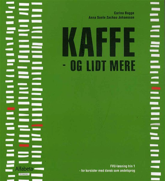 Cover for Carina Bagge Anne Maria Johansson · Kaffe! (Sewn Spine Book) [1er édition] (2013)