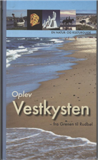 Cover for Søren Olsen · Oplev Vestkysten - fra Grenen til Rudbøl (Bound Book) [1º edição] [Indbundet] (2004)