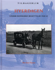 Cover for Ole Steen Hansen · Tilbageblik: Hverdagen under Danmarks besættelse 1940-45 (Indbundet Bog) [1. udgave] (2007)