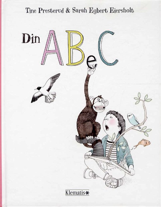 Cover for Tine Presterud · Din ABeC (Indbundet Bog) [1. udgave] (2013)