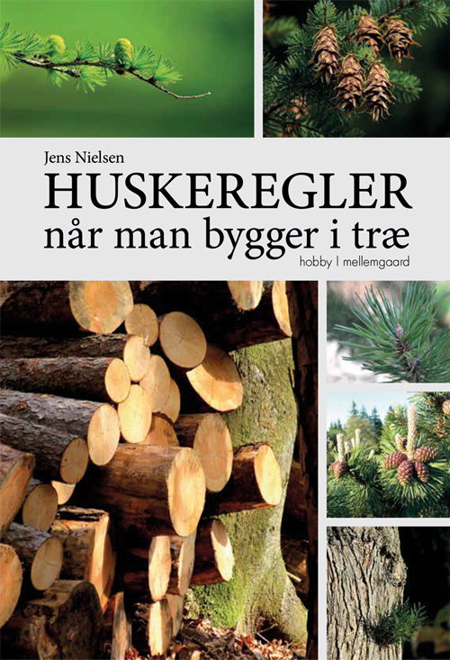 Cover for Jens Nielsen · Huskeregler når man bygger i træ (Sewn Spine Book) [1th edição] (2020)