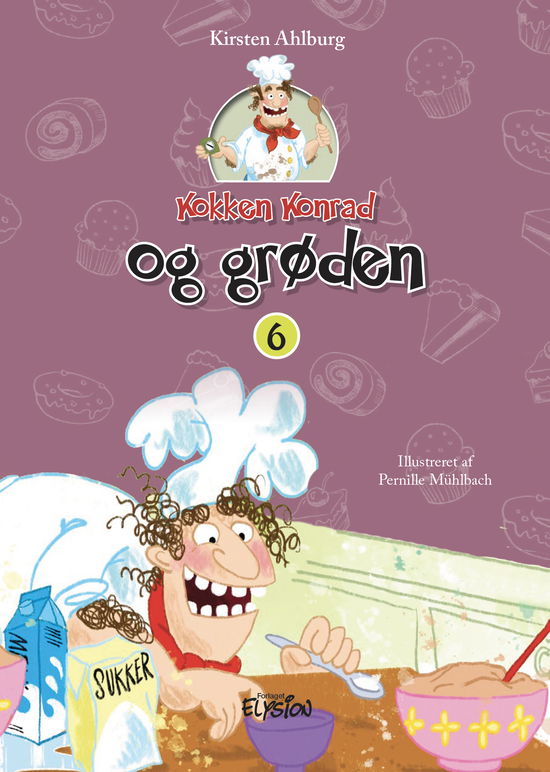 Cover for Kirsten Ahlburg · Kokken Konrad: Kokken Konrad og grøden (Hardcover Book) [1. wydanie] (2021)