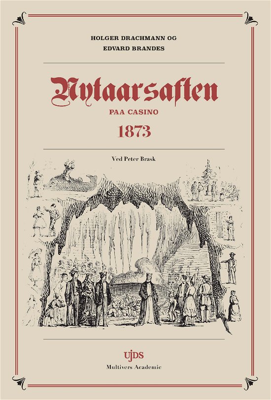Cover for Holger Drachmann og Edv. Brandes. Ved Peter Brask · Nytårsaften på Casino 1873 (Indbundet Bog) [1. udgave] (2017)