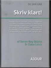 Cover for Søren Boy Skjold og Claus Leick · DE SMÅ GRÅ: Skriv klart! (Hæftet bog) [2. udgave] (2013)