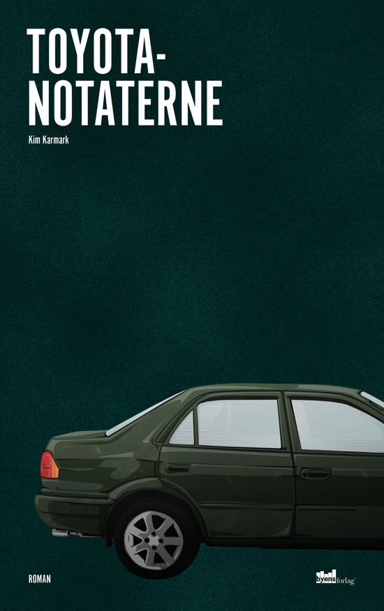 Cover for Kim Karmark · Toyotanotaterne (Heftet bok) (2016)