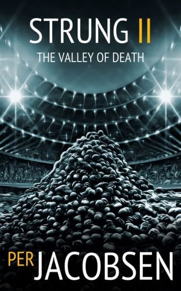 Cover for Per Jacobsen · Strung II: The Valley of Death - Strung Trilogy (Paperback Bog) (2022)