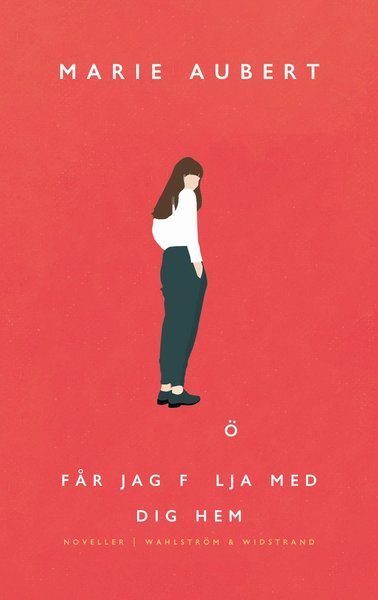Cover for Marie Aubert · Får jag följa med dig hem (Gebundesens Buch) (2020)