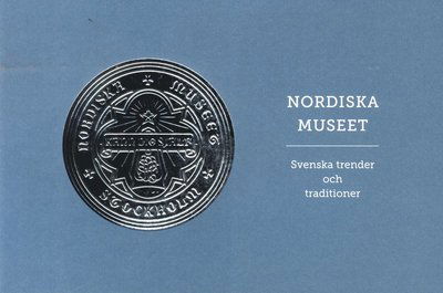 Cover for Christina Westergren · Nordiska museet : svenska trender och traditioner (Book) (2012)