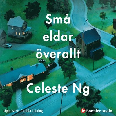 Cover for Celeste Ng · Små eldar överallt (Audiobook (MP3)) (2019)