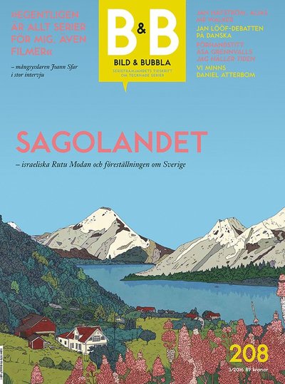 Cover for Fredrik Strömberg, Allan Haverholm, Nisse Lindberg, Göran Ribe, Claes Reimerthi, Grant Morrison, Ola Hellsten · Bild &amp; Bubbla. 208 (Book) (2016)