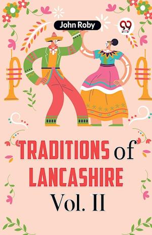 Cover for Roby John · Traditions of Lancashire Vol. 2 (Edition2023) (Paperback Book) (2023)