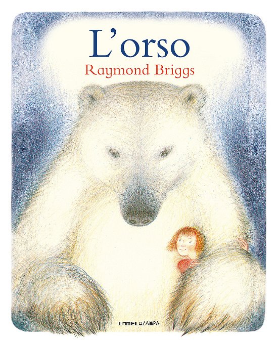 Cover for Raymond Briggs · L' Orso. Ediz. A Colori (Bok)