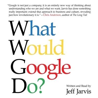 Cover for Jeff Jarvis · What Would Google Do? (CD) (2021)