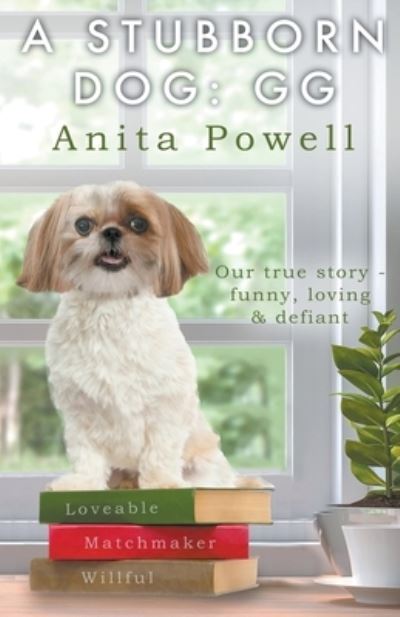 Cover for Anita Powell · A Stubborn Dog: Gg (Paperback Book) (2021)