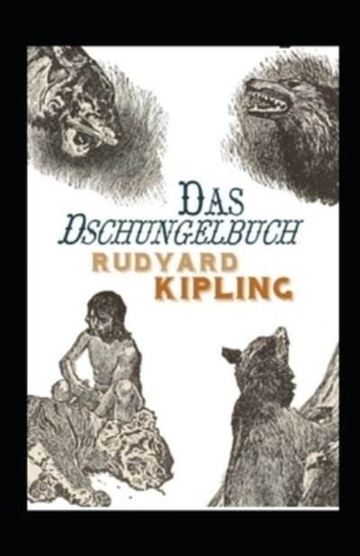Cover for Rudyard Kipling · Das Dschungelbuch (illustriert) (Paperback Bog) (2021)