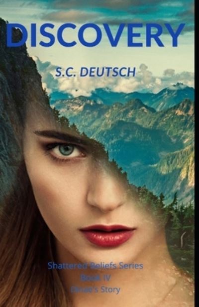 Cover for S C Deutsch · Discovery - Shattered Beliefs (Paperback Book) (2021)