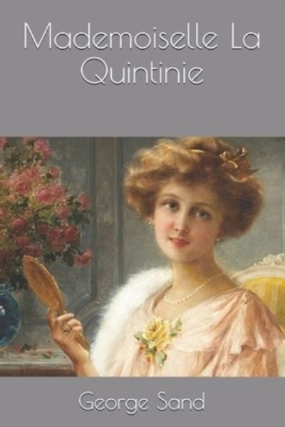 Cover for George Sand · Mademoiselle La Quintinie (Paperback Book) (2020)