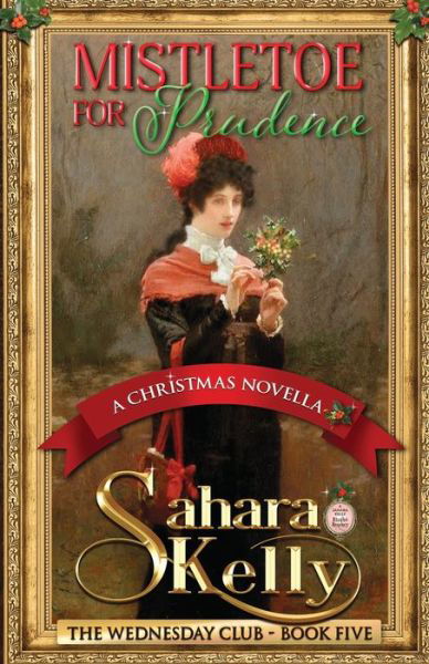 Cover for Sahara Kelly · Mistletoe for Prudence (Paperback Book) (2020)