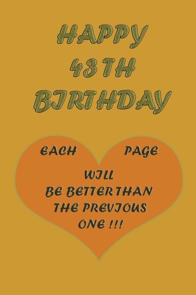 Happy 43Th Birthday ! - Awesome Printer - Książki - Independently Published - 9798604220481 - 25 stycznia 2020