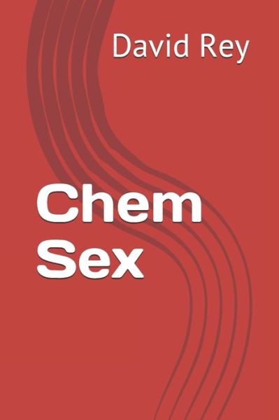 Cover for David Rey · Chem Sex (Paperback Book) (2020)